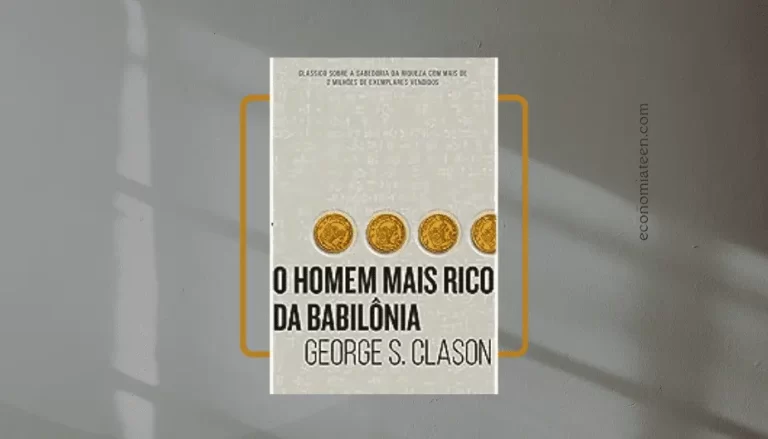 “O Homem Mais Rico da Babilônia”, de George S. Clason